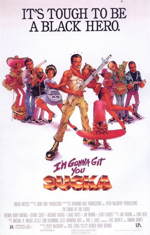 Poster of the movie I'm Gonna Git You Sucka