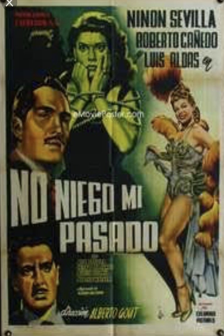 Spanish poster of the movie No niego mi pasado