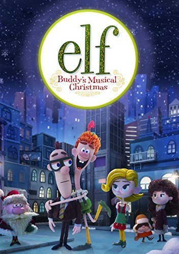 L'affiche du film Elf: Buddy's Musical Christmas