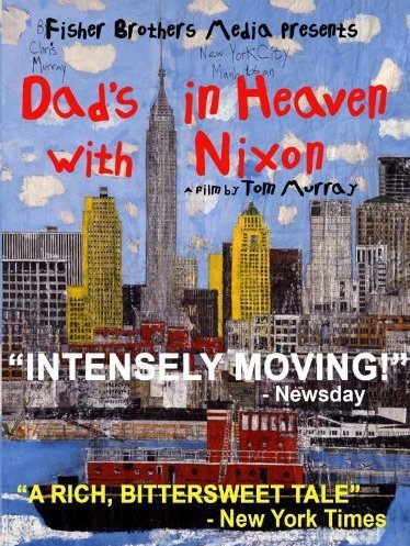 Poster of the movie Dad's in Heaven with Nixon