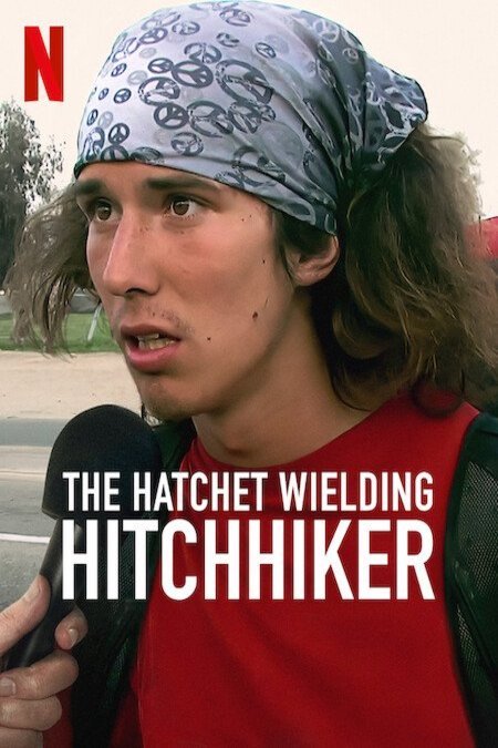 Poster of the movie The Hatchet Wielding Hitchhiker