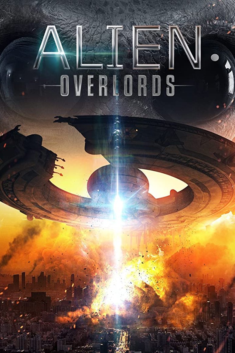 L'affiche du film Alien Overlords