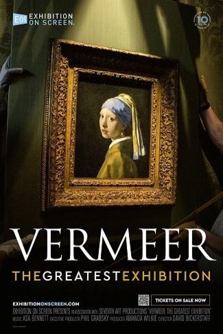 Poster of the movie Exhibition on Screem: Vermeer: The Greatest Exhibition