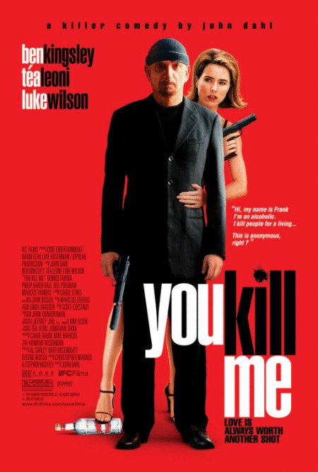 L'affiche du film You Kill Me