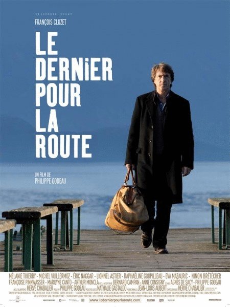 Poster of the movie Le Dernier pour la route